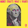 Cover Image for Money (Thats What I Want) Thats What I Want